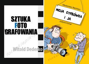 Dederko; Barchacz/Komar: dwie książki dla fotoamatora